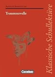 Produkt-Bild: Klassische Schullekt&uuml;re: Traumnovelle: Text - Erl&auml;uterungen - Materialien