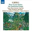 Greig songs (Peer Gynt Suites & Various Songs)
