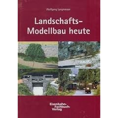 Landschafts-Modellbau heute