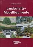 Landschafts-Modellbau heute