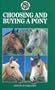 Choosing and Buying a Pony
