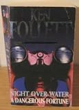 Night Over Water-Dangerous Fort