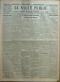 SALUT PUBLIC (LE) [No 39] du 08/02/1924 - FINANCES MUNICIPALES - SUAVE MARI MAGNO PAR BENOIT FAUGIER - LES COMITES D'EXPERTS - LE FASCISME AU POUVOIR - LA STATUT DE TANGER - LA FRONTIERE DANO-ALLEMANDE - LE GOUVERNEMENT BRITANNIQUE L'INCIDENT LLOYD GEORGE - LA SITUATION - LES REPARATIONS - LES MESURES DE CONTROLE PREVUES PAR LES NOUVEAUX PROJETS FISCAUX - CHAMBRE DES DEPUTES