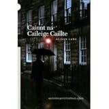 Cainnt na Caileige Caillte