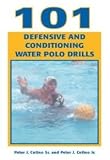 101 Defensive and Conditioning Water Polo Drills