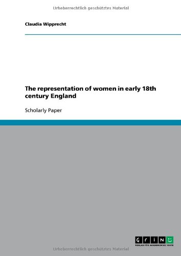 Grin Verlag The representation of women in early 18th century England