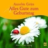 Alles Gute zum Geburtstag: mit meditativer Instrumentalmusik - Mini-CD - Anselm Gr&uuml;n
