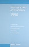 Applied optics and optoelectronics 1996 : proceedings of the Applied Optics Divisional Conference of the Institute of Physics, held at Reading, 16-19 September 1996