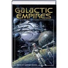 Galactic Empires by  Gardner Dozois