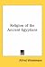 Religion of the Ancient Egyptians