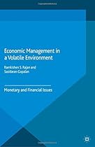 Economic Management in a Volatile Environment: Monetary and Financial Issues