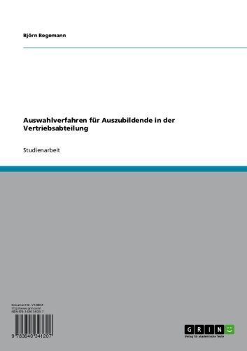 Auswahlverfahren für Auszubildende in der Vertriebsabteilung (German Edition)