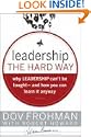 Leadership the Hard Way