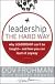 Leadership the Hard Way: Why Leadership Can't Be Taught - And How You Can Learn It Anyway (J-B Warren Bennis Series)
