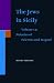 The Jews in Sicily, Notaries of Palermo and Trapani (Studia Post Biblica)