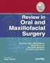Review in Oral and Maxillofacial Surgery