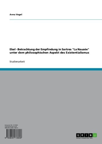 Ekel - Betrachtung der Empfindung in Sartres 