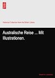 Australische Reise ... Mit Illustrationen.