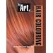 The Art of Hair Colouring