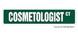 COSMETOLOGIST -Street Sign- cosmetology skin care gift