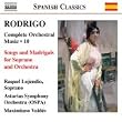 Rodrigo: Songs And Madrigals (Complete Orchestral Works, Vol. 10)