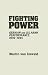Fighting Power: German and U.S. Army Performance, 1939-1945 (Contributions in Military History)