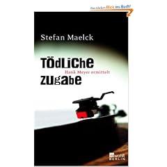 T�dliche Zugabe: Hank Meyer ermittelt