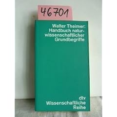 Handbuch naturwissenschaftlicher Grundbegriffe.