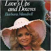 Love's Ups and Downs by BARBARA MANDRELL