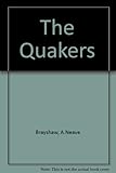 The Quakers: their story and message