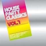 House Party Classics Vol. 1