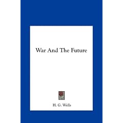 War and the Future War and the Future