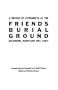 A Record of Interments at the Friends Burial Ground, Baltimore, Maryland