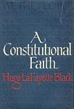 A constitutional faith (James S. Carpentier lectures)