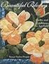Beautiful Blooms: Quilts and Cushions to Applique (That Patchwork Place) (That Patchwork Place)
