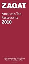 2010 America's Top Restaurants (Zagat Survey America's Top Restaurants)