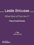 What Kind of Fool Am I? Sheet Music (Piano/Vocal/Chords)