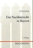 Das Nachbarrecht in Bayern