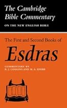 The First and Second Books of Esdras (Cambridge Bible Commentaries on the Apocrypha) The First and Second Books of Esdras (Cambridge Bible Commentaries on the Apocrypha)