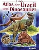 Tessloffs Atlas der Urzeit und Dinosaurier