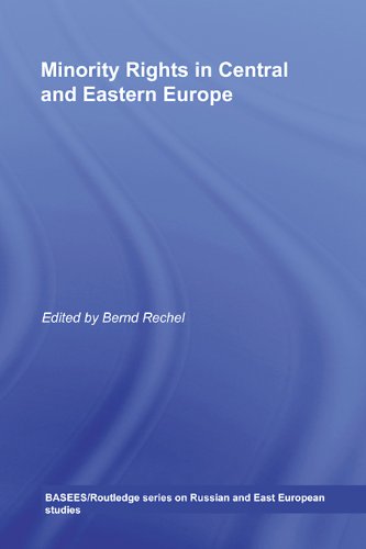 Minority Rights in Central and Eastern Europe (BASEES/Routledge Series on Russian and East European Studies)