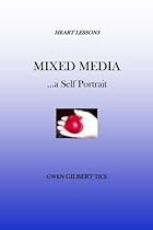 Mixed Media: aSelf Portrait Mixed Media: aSelf Portrait