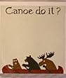 "Canoe Do It" Sticky Notes