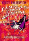 Pamela`s First Musical