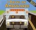 Books : I Drive an Ambulance (Working Wheels)
