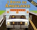 I Drive an Ambulance (Working Wheels)