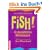 Fish. Ein ungew�hnliches Motivationsbuch