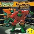 Lean, Green Smackdown Machine! (Teenage Mutant Ninja Turtles (Spotlight))
