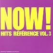 Now ! Hits r�f�rence Vol. 3