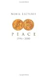 Peace 1996-2000 (Nobel Lectures)